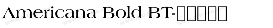 Americana Bold BT字体转换